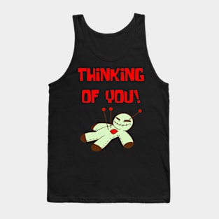 Thinking Of You (VooDoo) Tank Top